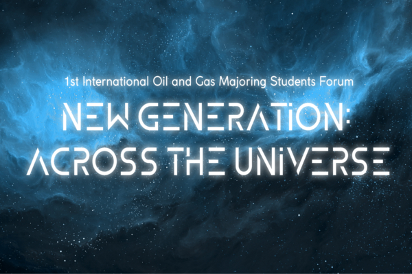 For the first time in history, Gubkin university held the International oil and gas majoring students forum "New generation: Across the universe"